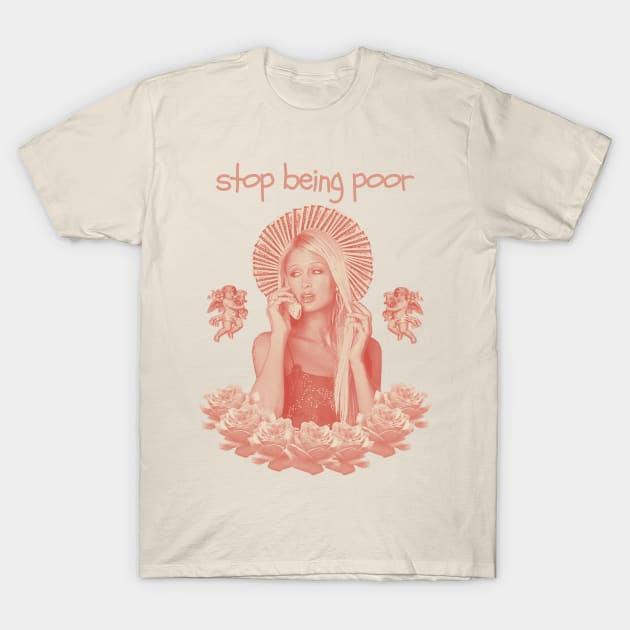 Stop Being Poor Fanart Original Aesthetic Tribute 〶 T-Shirt by Terahertz'Cloth